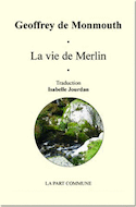 Vie de Merlin (La)